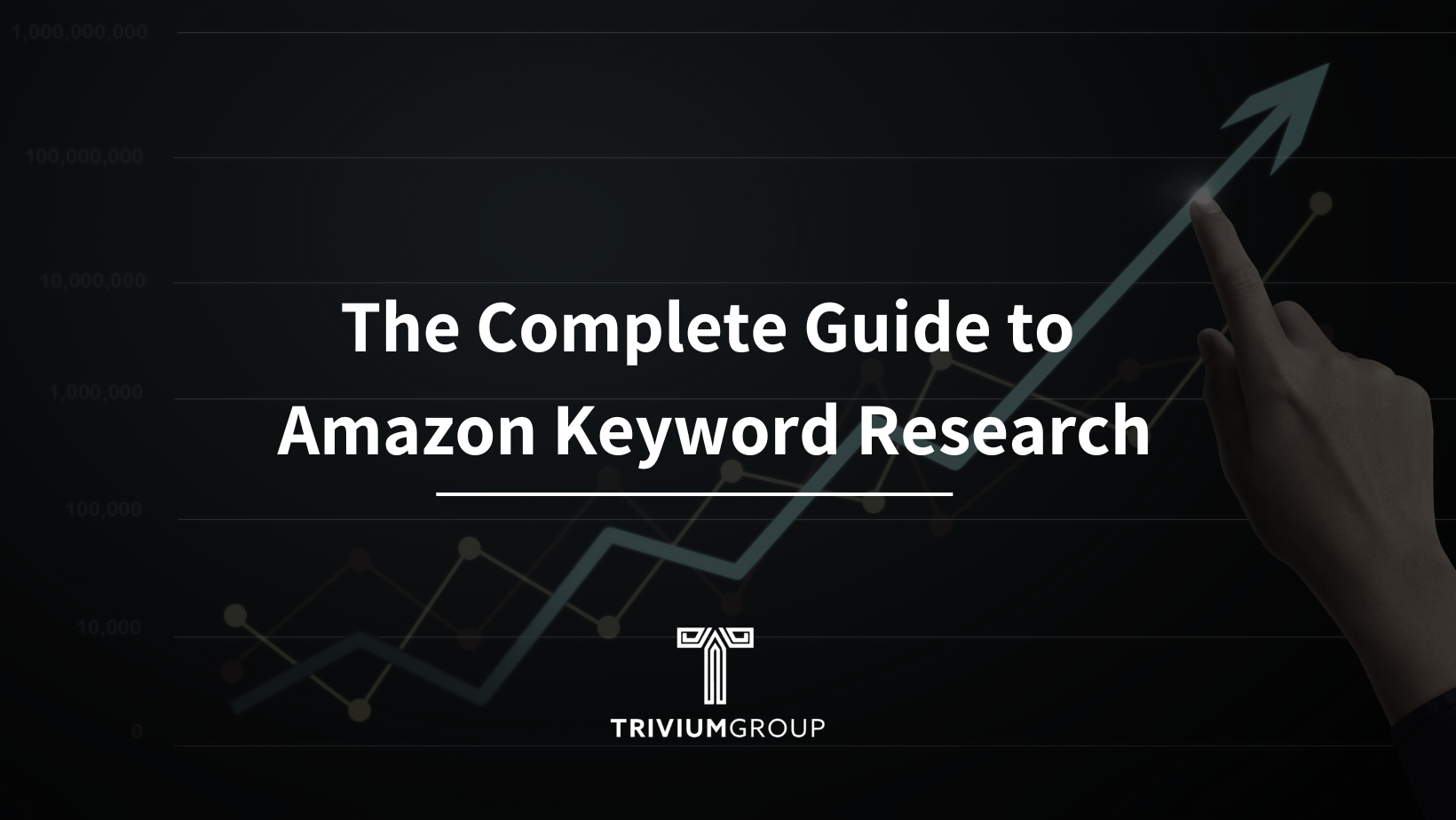 The Complete Guide to Amazon Keyword Research