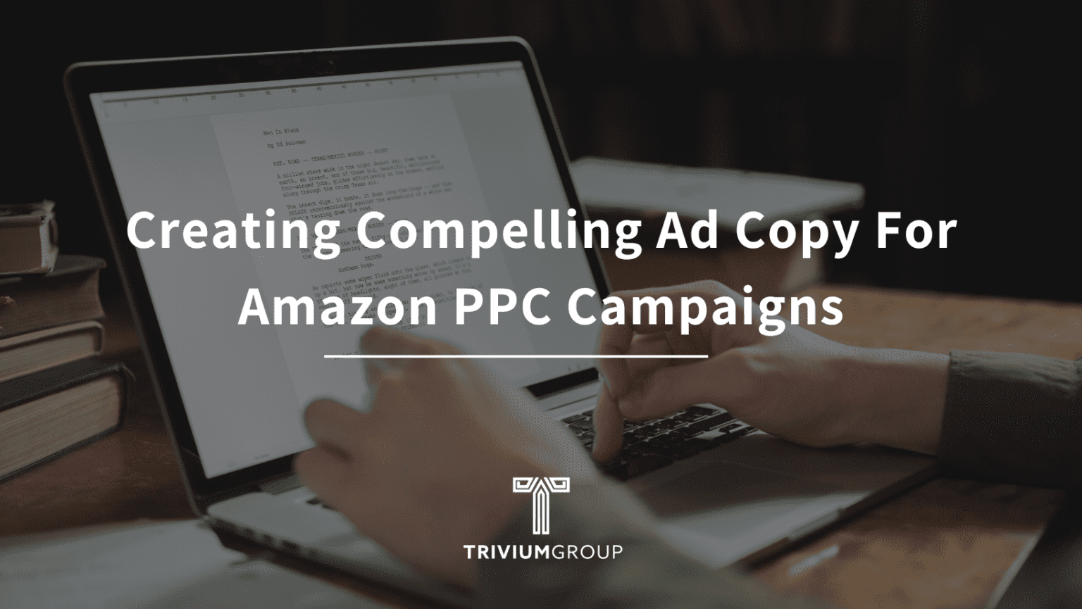 Creating Compelling Ad Copy For Amazon PPC Campaigns
