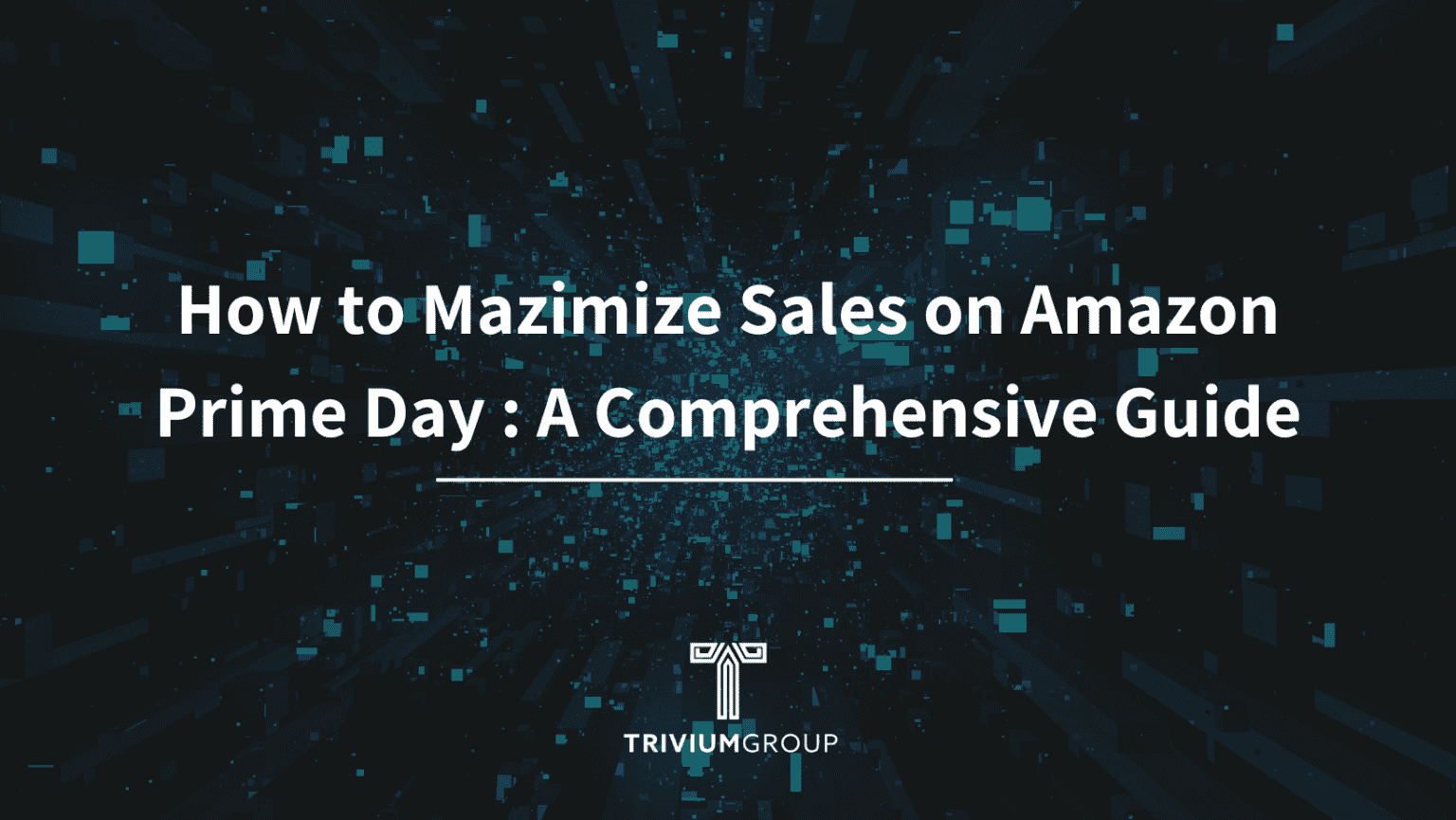 How To Maximize Amazon Prime Day Sales : A Comprehensive Guide