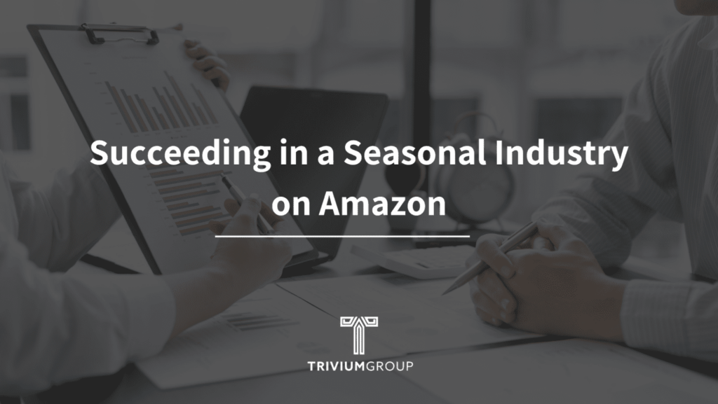 Amazon Seasonal Business Success Strategies