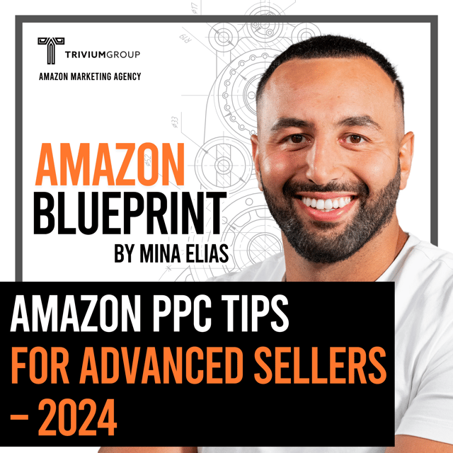 Podcast Cover - Amazon PPC Tips for Advanced Sellers - 2024